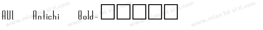 AVI Antichi Bold字体转换